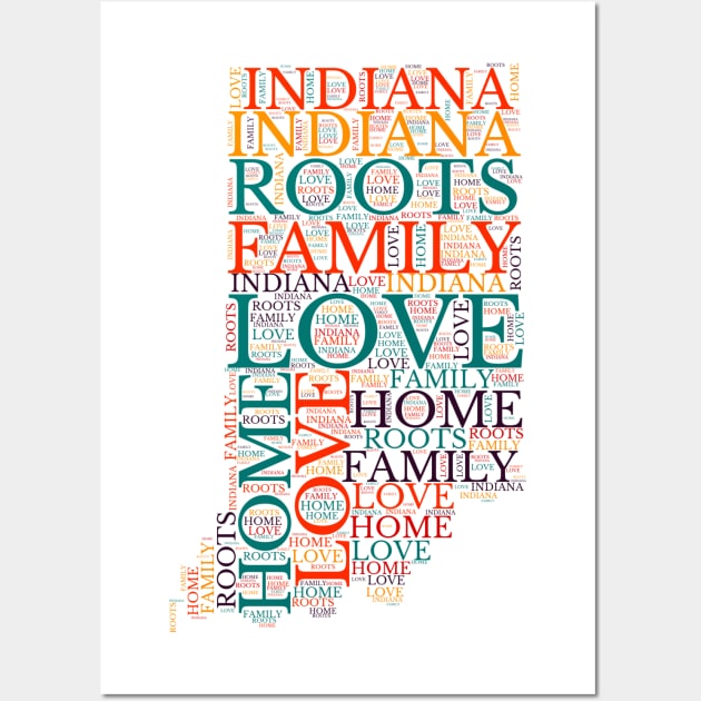 Indiana Home, Love, Roots and Family Map Wall Art by maro_00